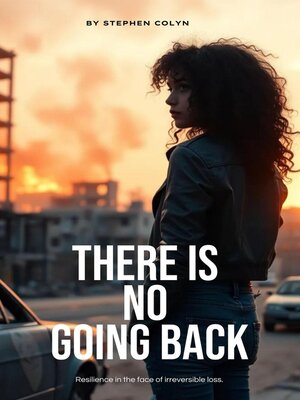 cover image of There is No Going Back